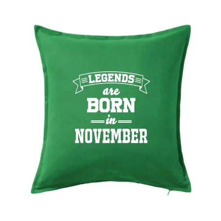 Legends are born in November