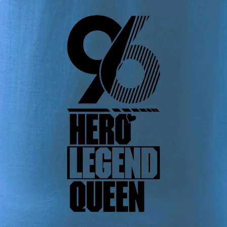 Hero, Legend, King / Queen  1996