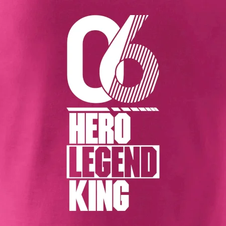 Hero, Legend, King 2006