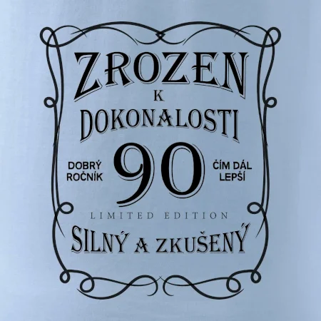 Zrozen k dokonalosti 90