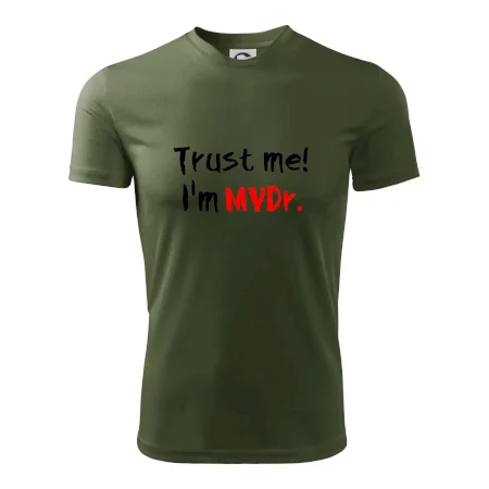 Trust me I´m  MVDr. / Věř mi jsem MVDr.