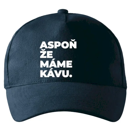 ASPOŇ ŽE MÁME KÁVU.