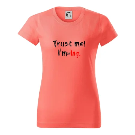 Trust me I´m an Ing. / Věř mi jsem Ing.