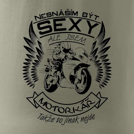 Nesnáším být sexy - motorkář (motorka)