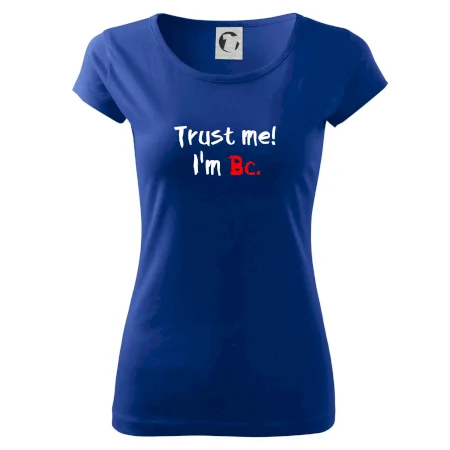 Trust me I´m  Bc. / Věř mi jsem Bc.