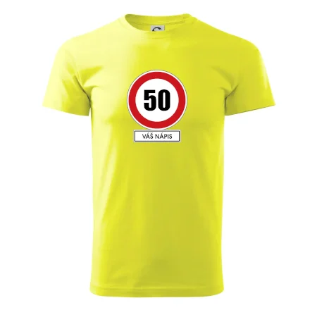 Dopravní značka - rychlost 50 - váš nápis