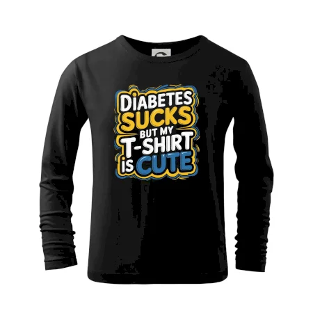 Diabetes sucks but my t-shirt is cute