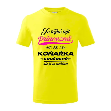 Je těžké být princezna - koňařka