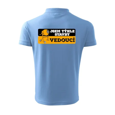 Jsem týhle stavby vedoucí