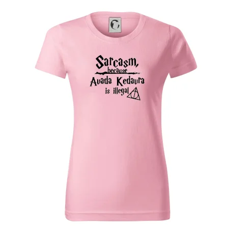 Harry - Sarcasm, because Avada Kedavra is illegal