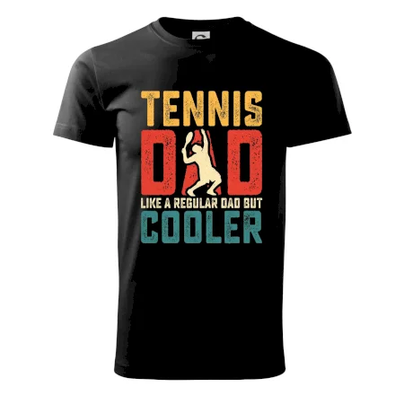 Tennis dad like a regular dad but cooler