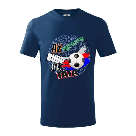 Až vyrostu budu jako táta - fotbalista