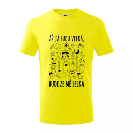 Až já budu velká, bude ze mě selka