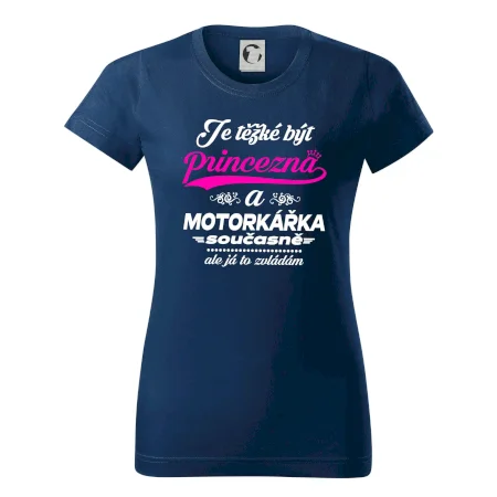 Je těžké být princezna - motorkářka