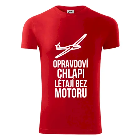 Opravdovi chlapi létají bez motoru