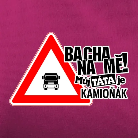 Bacha na mě! Můj táta je kamioňák