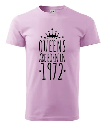 Queens are born in 1972