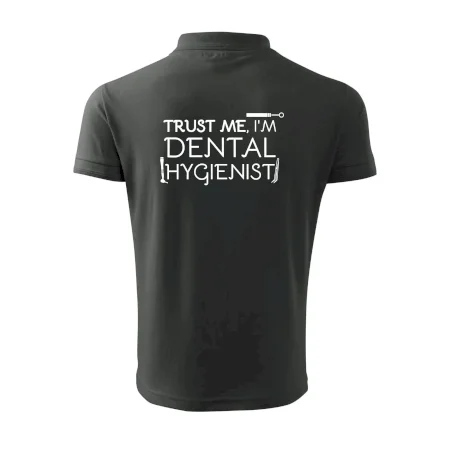 Trust me I'm dental hygienist