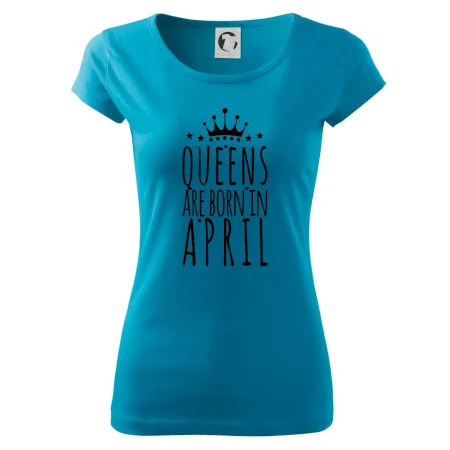 Queens are born in April