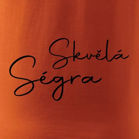 Skvělá ségra - nápis na zádech