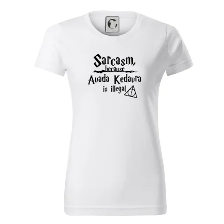 Harry - Sarcasm, because Avada Kedavra is illegal