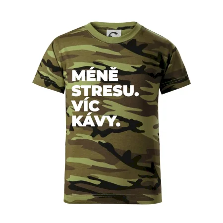 MÉNĚ STRESU.VÍC KÁVY.