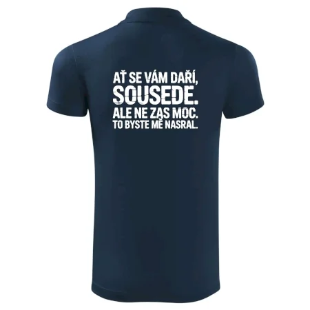 Ať se vám daří sousede