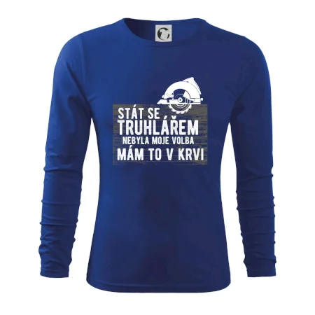 Stát se truhlářem nebyla moje volba