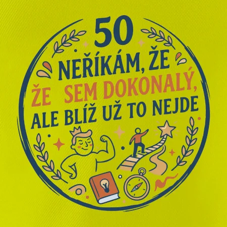 50 - neříkám že jsem dokonalý ale blíž už to nejde