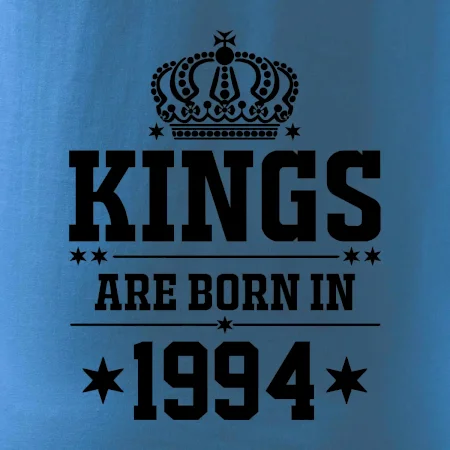 Kings are born in 1994