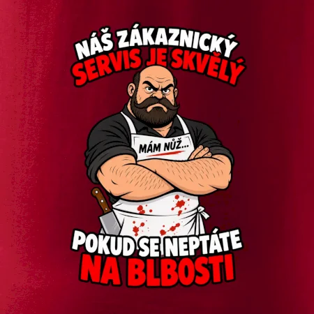 Řezník skvělý zákaznický servis