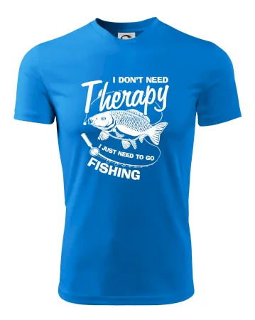 I dont need therapy - fishing