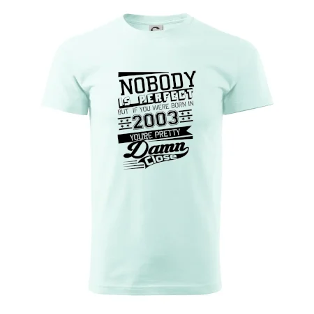 Nobody is perfect - 2003