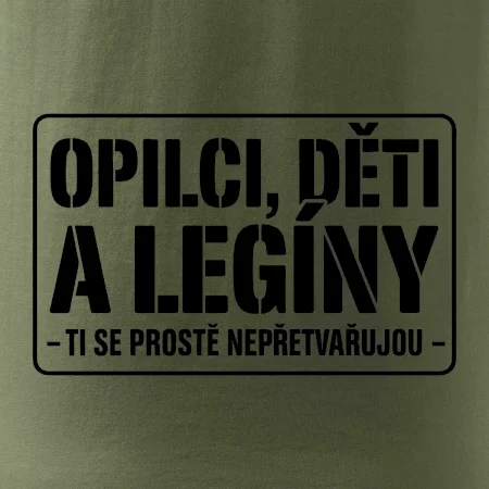 Opilci dětí a legíny, ti se nepřetvařujou
