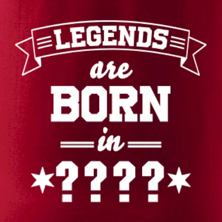 Legends are born in vlastní ročník