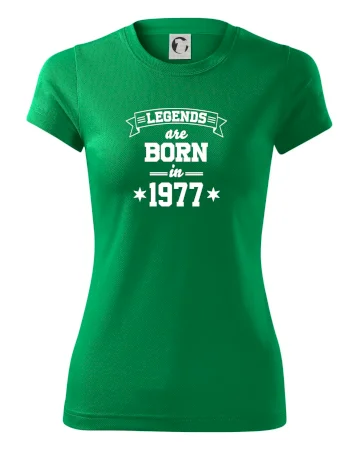 Legends are born in 1977