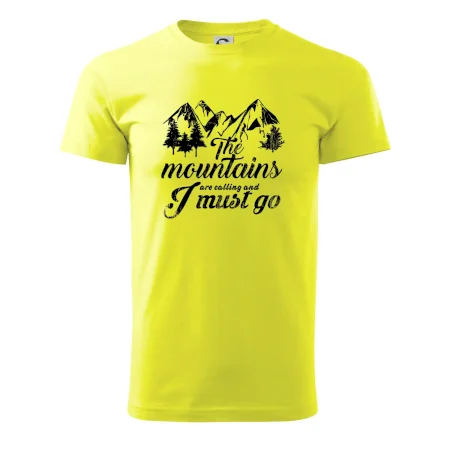 The mountains are calling and i must go