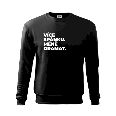 VÍCES PÁNKU. MÉNĚ DRAMAT.