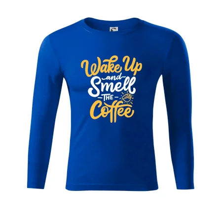 Wake Up and Smell The Coffee