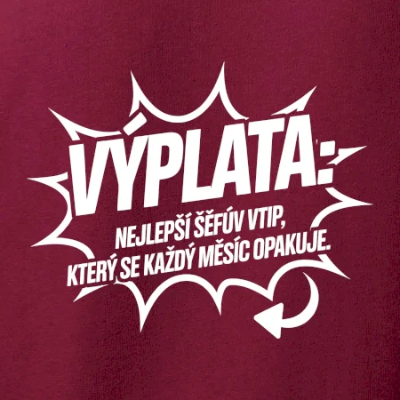 Výplata nejlepší šéfův vtip, který se každý měsíc opakuje