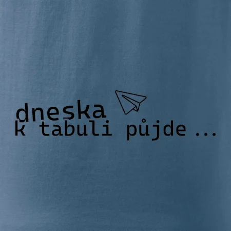 Dneska k tabuli půjde