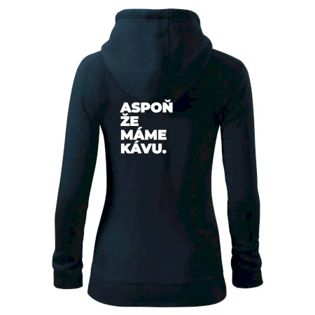 ASPOŇ ŽE MÁME KÁVU.