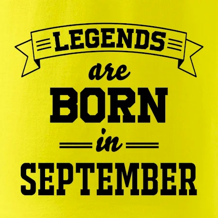 Legends are born in September