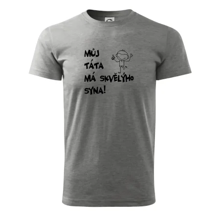 Můj táta má skvělýho syna