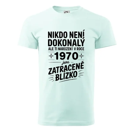 Nikdo není dokonalý ale ti narození v roce 1970 jsou zatraceně blízko