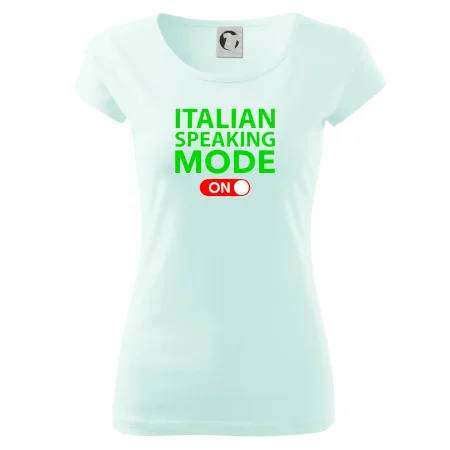 Italian speaking mode - ON