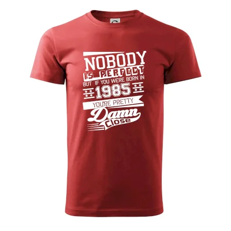 Nobody is perfect - 1985