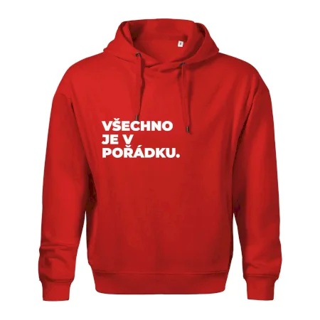 VŠECHNO JE V POŘÁDKU.