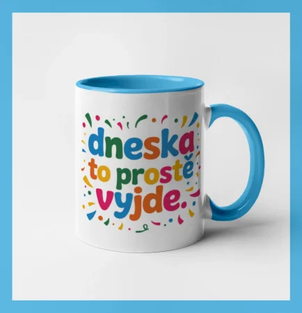 Dneska to prostě vyjde