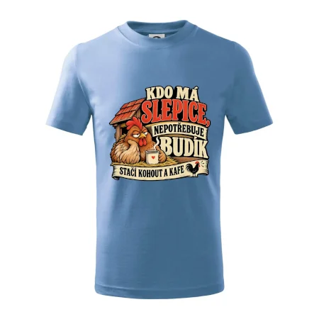 Kdo má slepice nepotřebuje budík